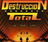 DeStruccion Total-LA Hora Zero