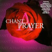 Chant a Prayer