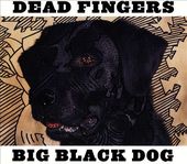 Big Black Dog [Digipak]