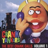 Crank Yankers: Best Crank Calls, Volume 1