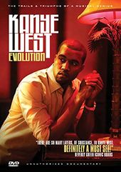 West, Kanye - Evolution: Unauthorized Documentary