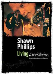 Shawn Phillips - Living Contribution: Live at