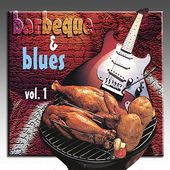 Barbecue and Blues, Vol. 1