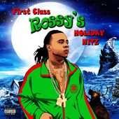 First Class Rossy's Holiday Hitz