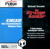 Kincaid The Strange Seeker Vol. 4