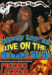 Johnny Legend - Live on the Sunset Strip / Mondo