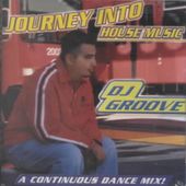 Journey Into House Music
