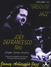 Joey Defrancesco Trio: Groovin Jazz
