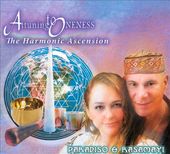 Attuning to Oneness: The Harmonic Ascension