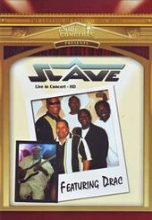 Slave - Live In Concert Featuring Drac