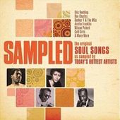 Sampled: The Original Soul Songs As Sampled By