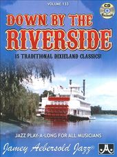 Down By the Riverside: 15 Traditional Dixieland