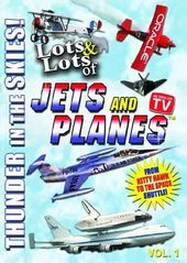 Lots & Lots of Jets & Planes, Volume 1