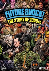 Future Shock! The Story Of 2000Ad