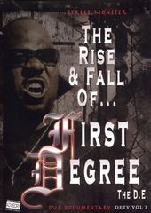 First Degree The D. E.:Street Monster - The Rise