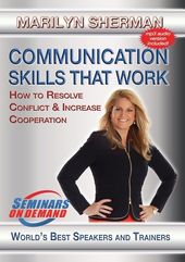 Communication Skills That Work: How to Resolve