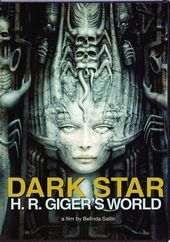 Dark Star: H.R. Giger's World