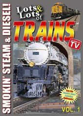 Lots & Lots of Trains, Volume 1