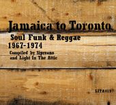 Jamaica to Toronto: Soul Funk and Reggae 1967-1974