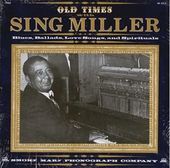 More Old Times With Sing Miller
