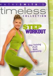 Kathy Smith's Timeless Collection: Step Workout