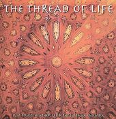 The Thread of Life [Digipak] (Live)