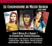 Le Canzonissime di Mezzo Secolo (1910-1960):