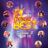BET Sunday Best, Season 5: Top 10