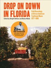 Drop on down in Florida: Field Recordings of