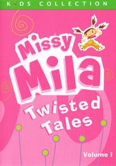 Missy Mila Twisted Tales, Volume 1