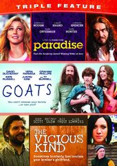 Paradise / Goats / The Vicious Kind (2-DVD)