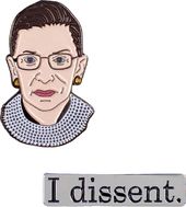Ruth Bader Ginsburg & I Dissent - Enamel Pin Set