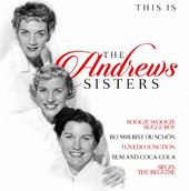 This Is the Andrews Sisters