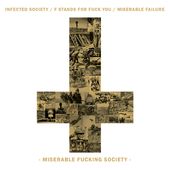 Miserable Fucking Society [PA]