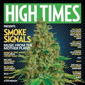 High Times Presents Smoke Signals Music from the