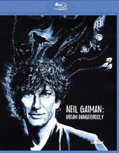 Neil Gaiman: Dream Dangerously (Blu-ray)