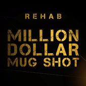Million Dollar Mug Shot *