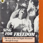 Sing for Freedom: Civil Rights Movement Songs