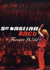 Sebastian Bach - Forever Wild