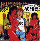 Hell Ain't a Bad Place to Be: A Tribute to AC/DC