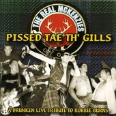 Pissed Tae Th' Gills: A Drunken Live Tribute to