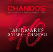 Landmarks: 40 Years of Chandos (40-CD)