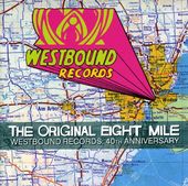 The Original Eight Mile: Westbound Records 40th