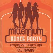 Millennium Dance Party: Continuous Party Mix