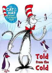 The Cat in the Hat Knows a Lot About That!: Told