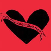 Revolution Girl Style Now *