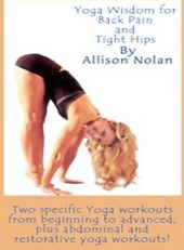Yoga Wisdom For Back Pain & Tight Hips