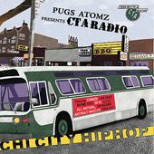 Pugs Atomz Presents Cta Radio: Chi City Hip Hop
