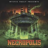 Necropolis: Troma Film - O.S.T. (Colv) (Gate)