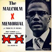 The Malcolm X Memorial (A Tribute in Music) (Live)